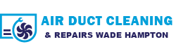 Air Duct Cleaning & Repairs Wade Hampton